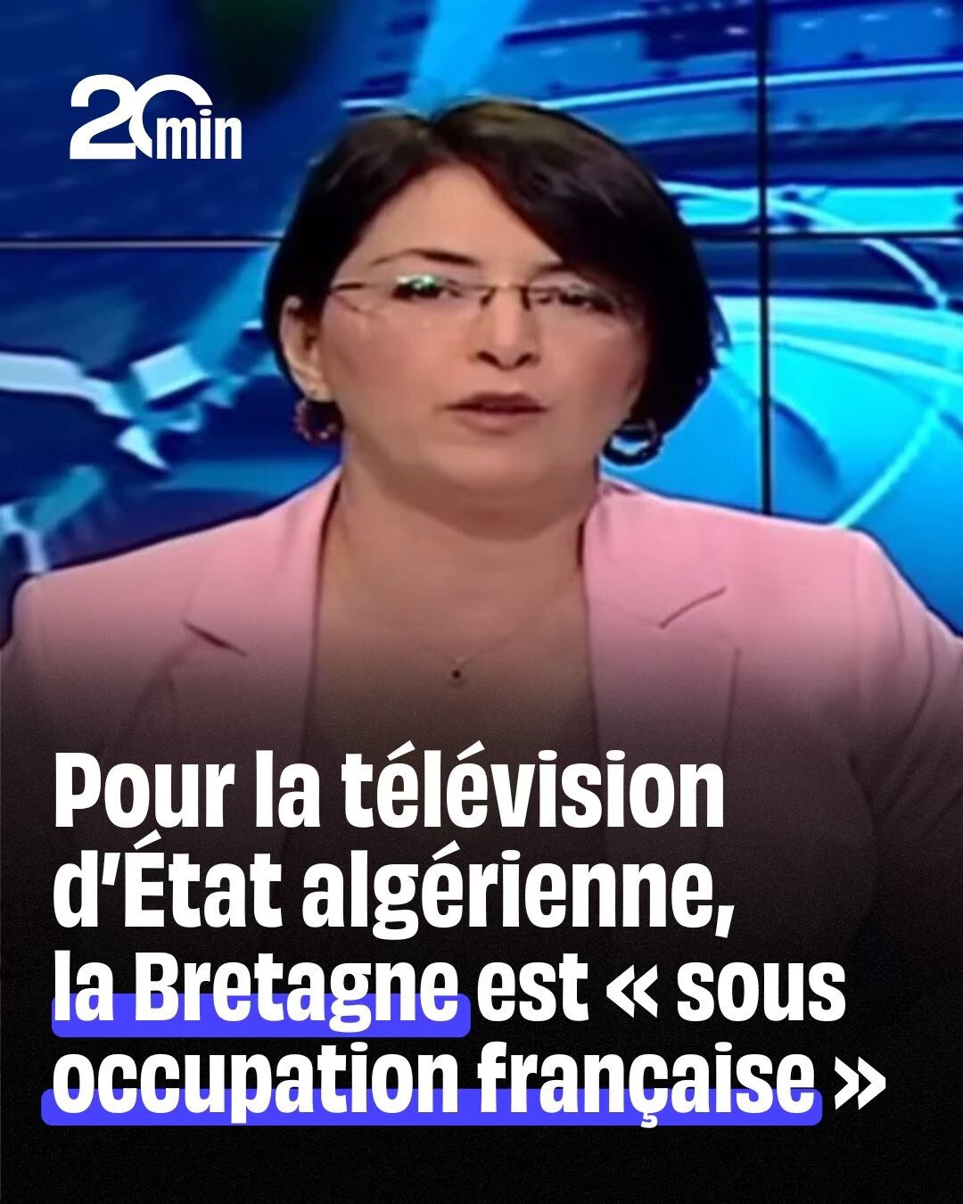 Pour la télévision d'Etat algérienne, la Bretagne est sous occupation française.jpg