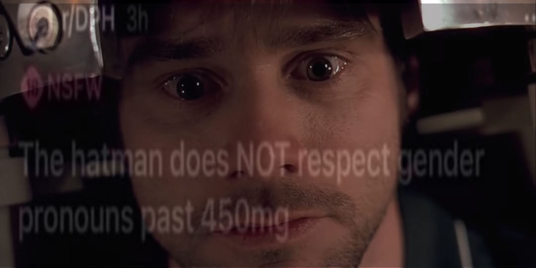 the hatman does NOT respect gender pronouns past 450mg.jpg